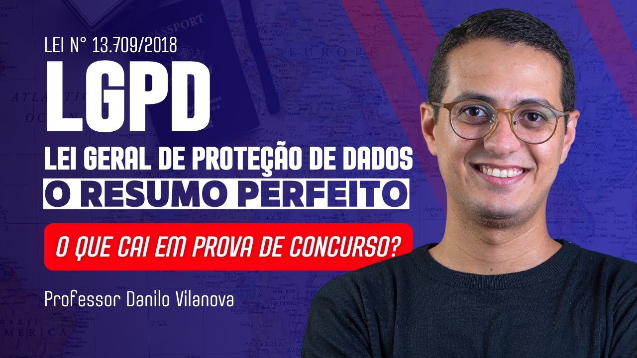 RESUMO DA LGPD (Lei Geral de Proteção de Dados) - Informática com Professor Danilo Vilanova #opior