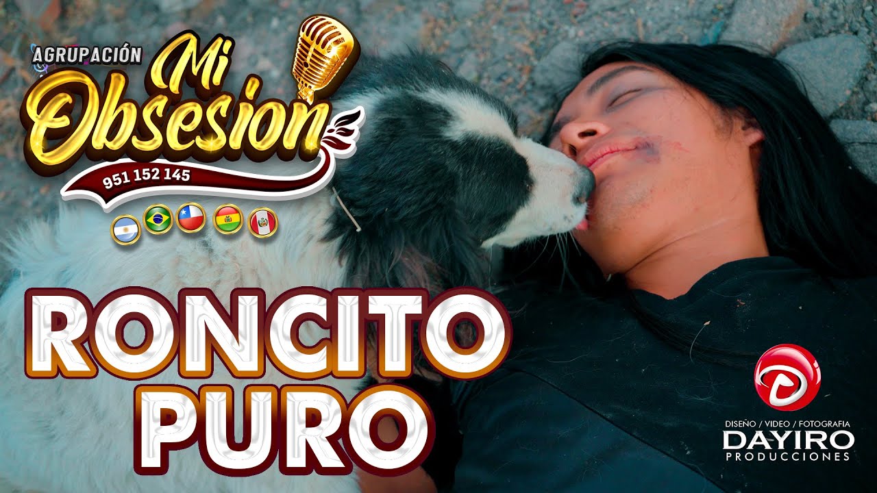 MI OBSESIÓN - RONCITO PURO