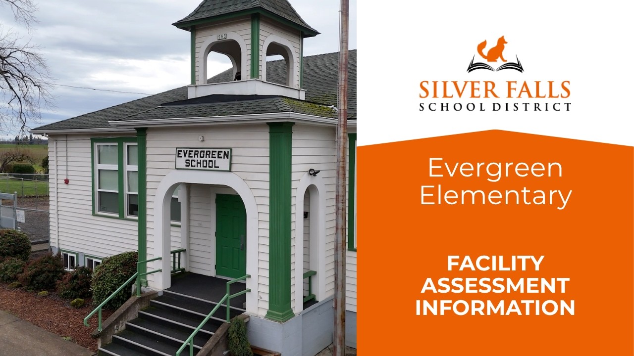 Evergreen School | Silver Falls School District Facilities Assessment Series