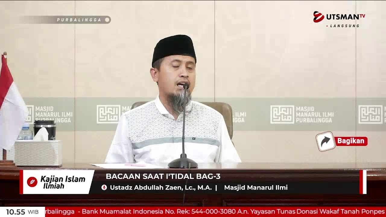 LIVE  Bacaan Saat I'tidal Bag-3 - Ustadz Abdullah Zaen, Lc., M.A.