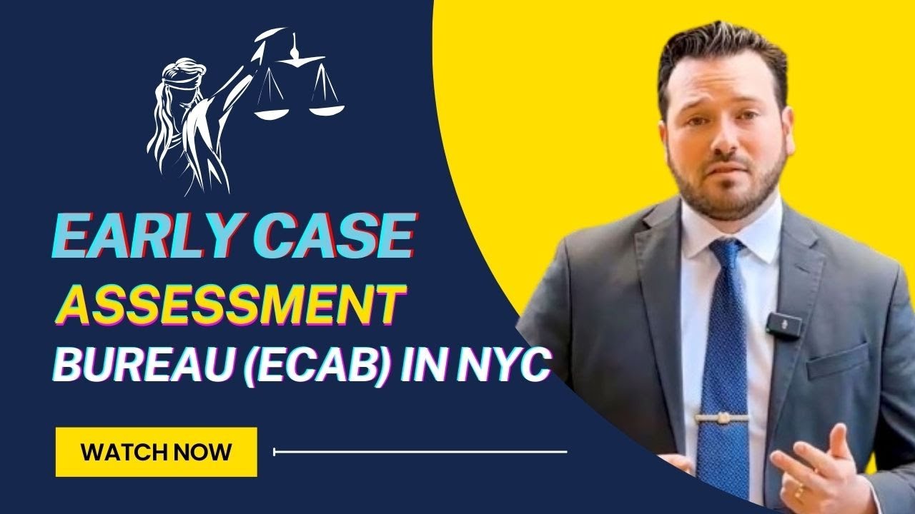 Early Case Assessment Bureau (ECAB) In NYC - Greco Neyland PC Lawyer Eli Crozier Explanation