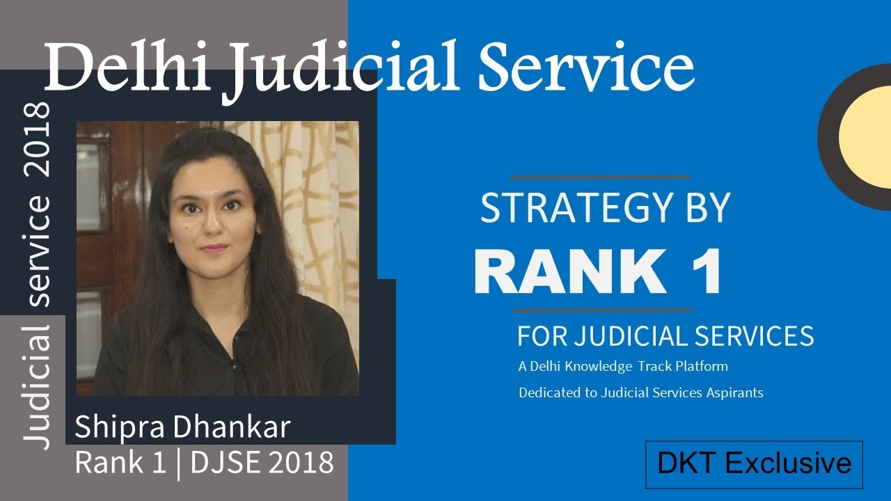 DKT Toppers Stop | Rank 1 Delhi Judicial Service Exam Shipra Dhankar shares her strategy
