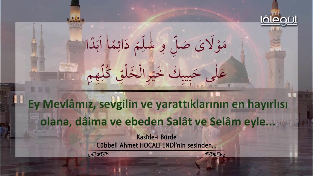 Cübbeli Ahmet Hoca Kaside-i Bürde Lâlegül TV