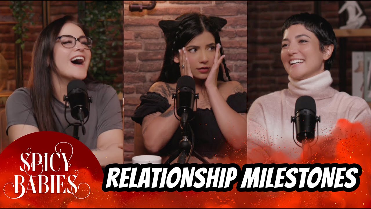 Spicy Babies #8 - Relationship Milestones