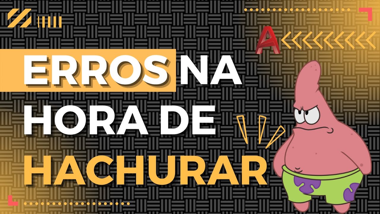 É POR ISSO QUE DA ERRO NAS SUAS HACHURAS! - Série Dominando o AutoCAD 2.0 #23