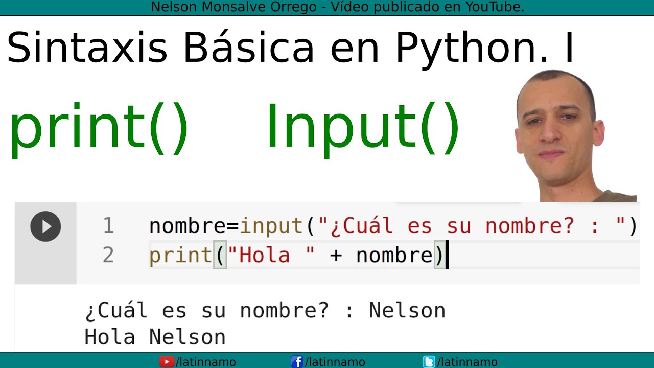 Python Sintaxis básica 01 -  Variable,  print(),  input()