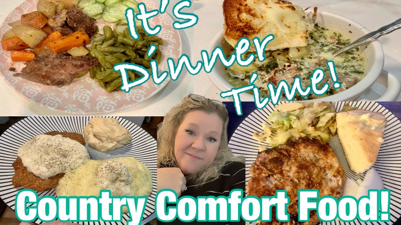 WHAT'S FOR DINNER? | COMFORT FOOD FAVORITES | COUNTRY COOKING