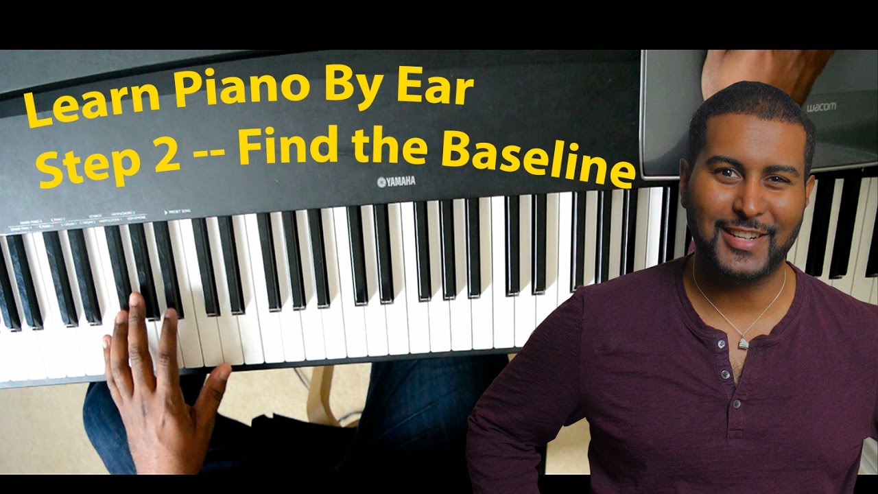 Learn Piano By Ear Step 2 -- Find Baseline Instantly
