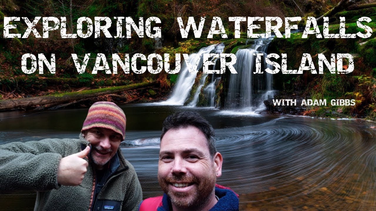 Landscape photography/exploring Vancouver Islands waterfalls