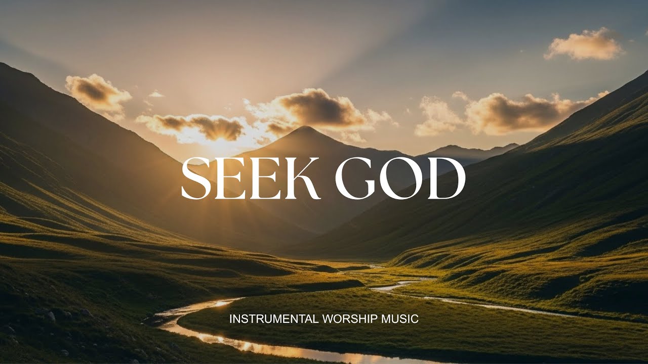 SEED GOD - Soaking worship instrumental , Prayer and Devotional