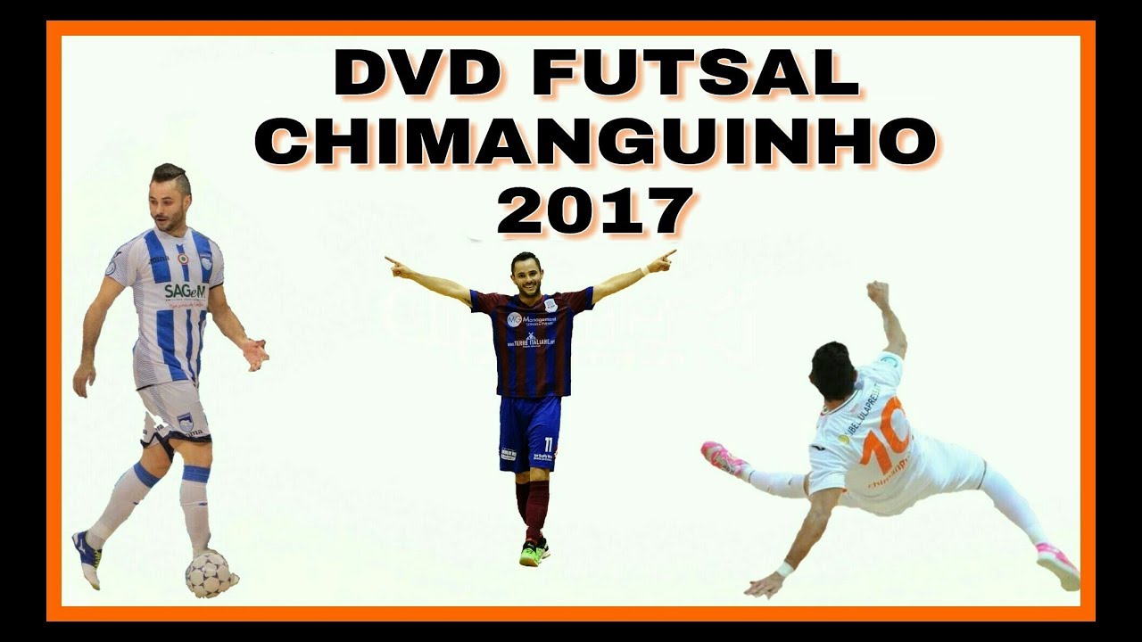 DVD Futsal Chimanguinho 2017