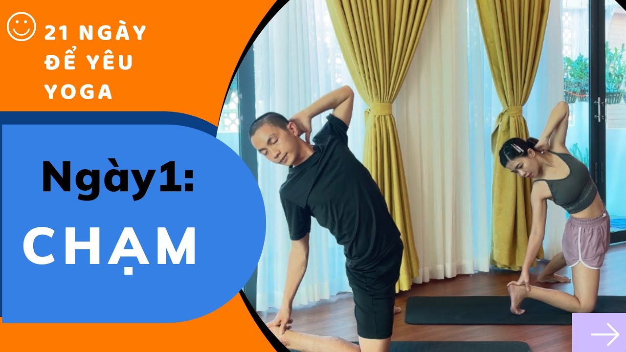 Ngày 1: Chạm | Cảm Hứng Yoga Cho Người Mới Bắt Đầu | PHAM NGOC YOGA
