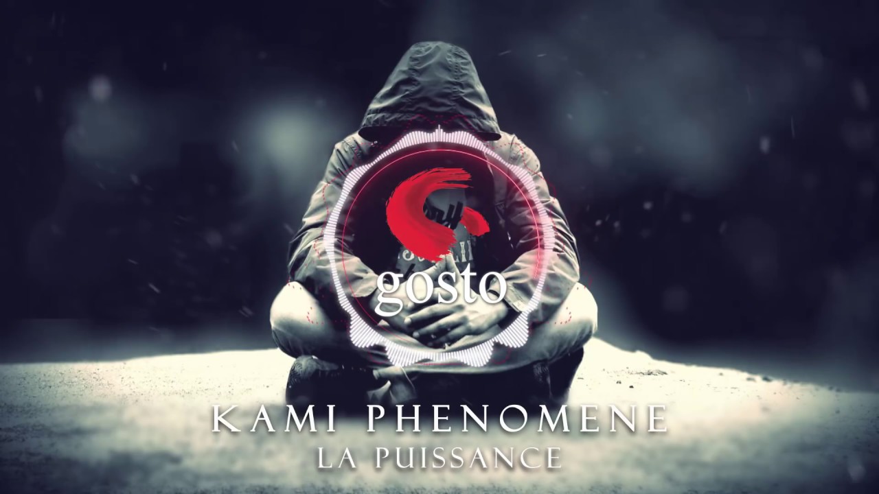 Kami Phénomène - La Puissance