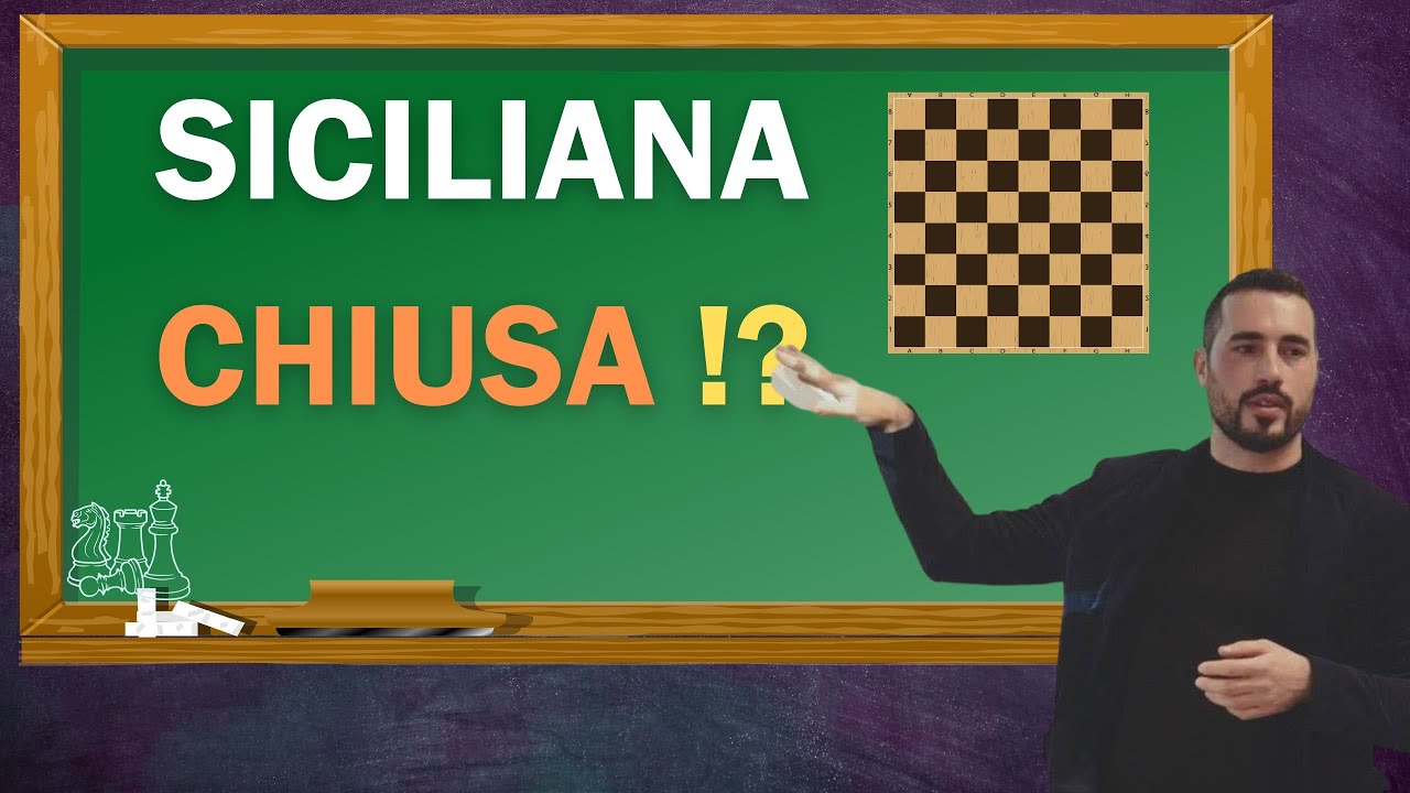 IDEA PER TE! AFFRONTARE LA SICILIANA CHIUSA
