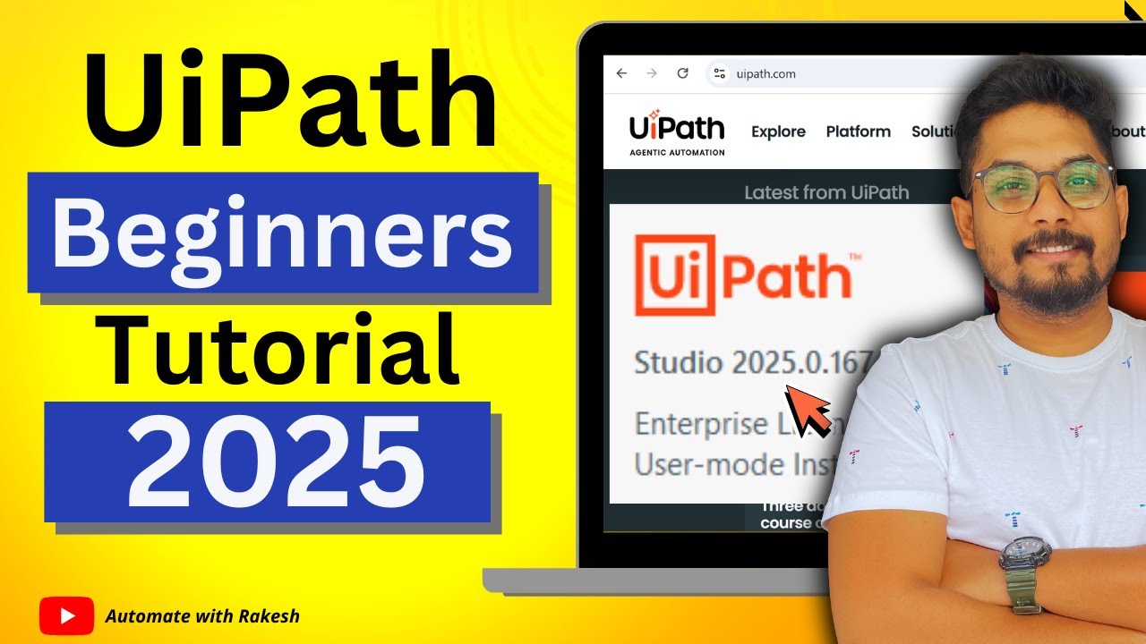 UiPath Tutorial for Beginners | 2025 Beginner's Guide to UiPath Tutorial