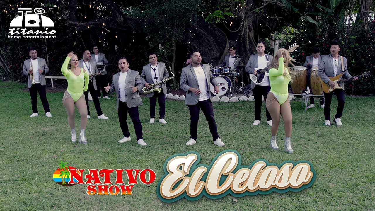 Nativo Show - El Celoso (Official Video)