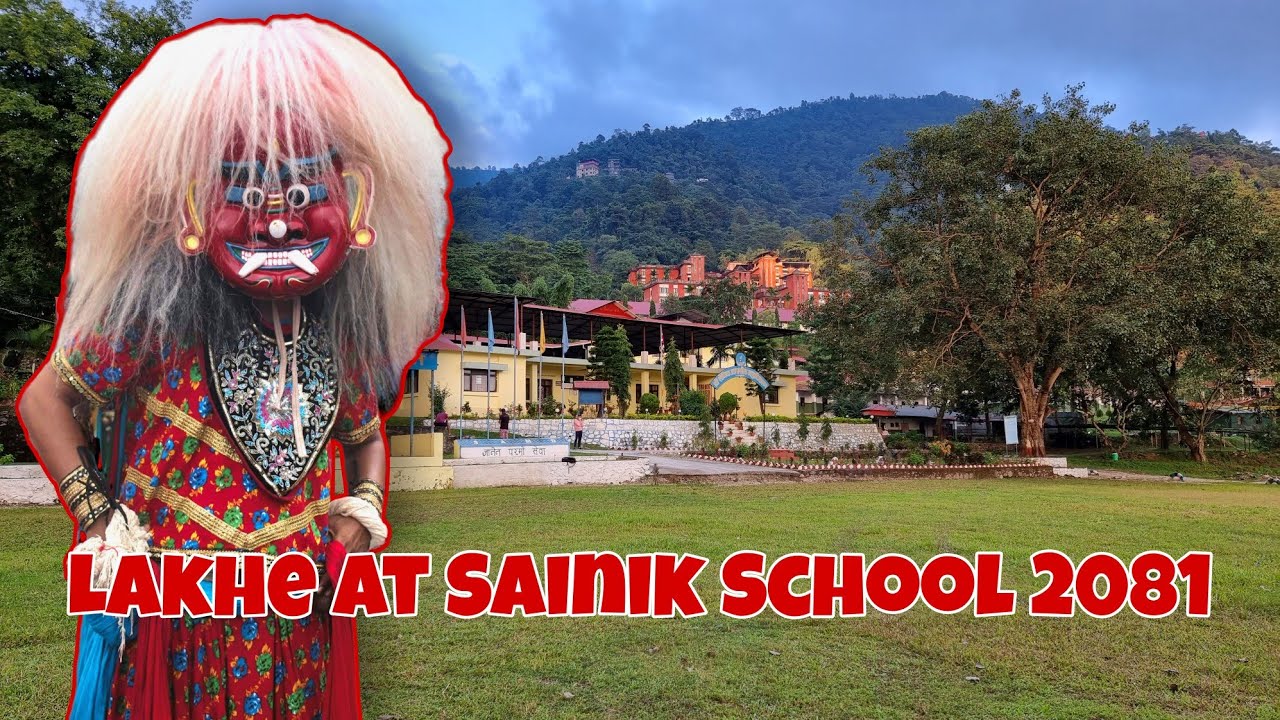 Lakhey at Sainik School || Kaushal Shrestha 360