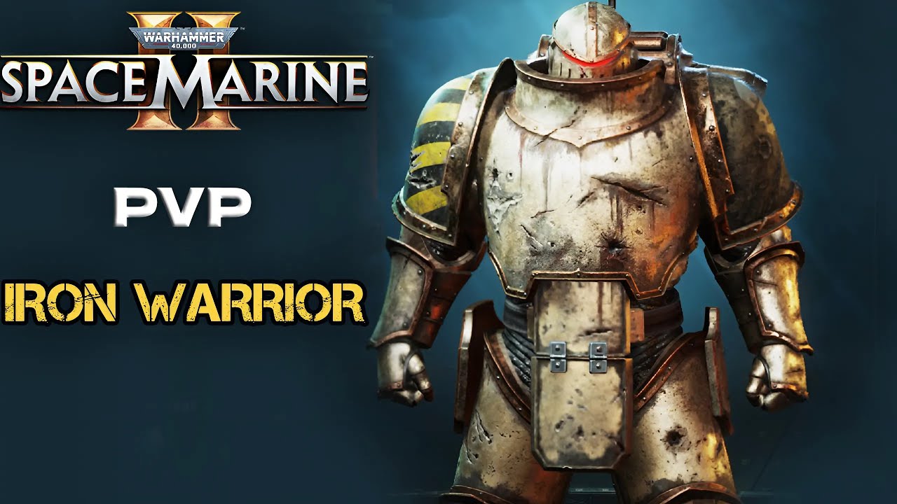 SPACE MARINE 2 - Multiplayer PVP - IRON WARRIOR Heavy Class - Warhammer 40k: Space Marine 2