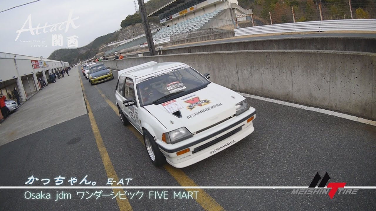 Attack Kansai（アタック関西）150125「かっちゃん。●Osaka jdm ワンダーシビック FIVE MART」