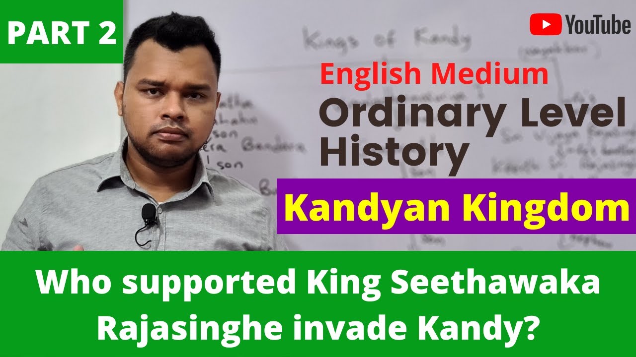 O/L History English Medium | Grade10 | Kandyan Kingdom Part 2