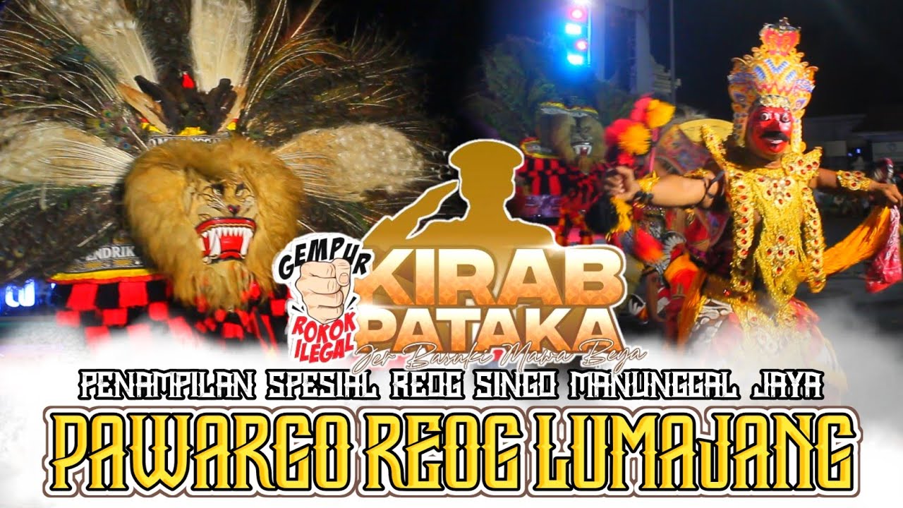 PENAMPILAN REOG SINGO MANUNGGAL JAYA-PAWARGO REOG LUMAJANG NEW VERSION LIVE ALUN-ALUN LUMAJANG