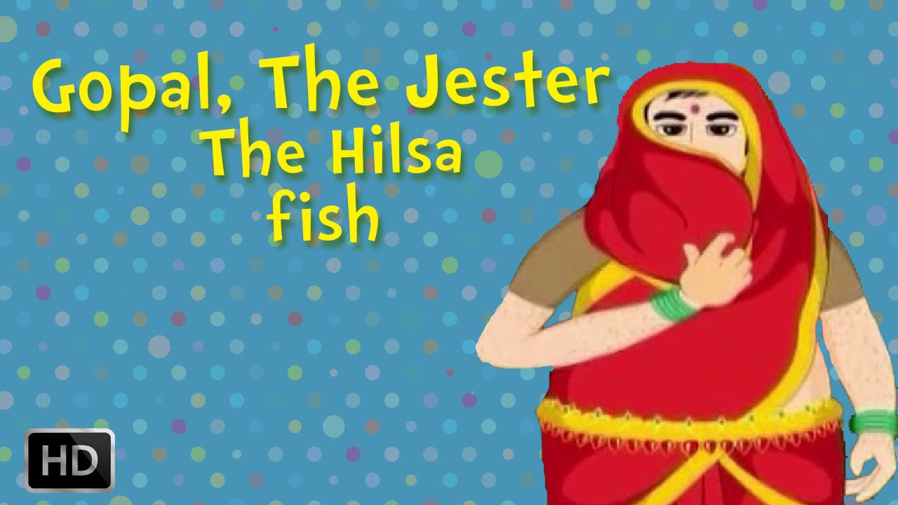 Gopal, the Jester - The Hilsa Fish - Moral Stories For Children