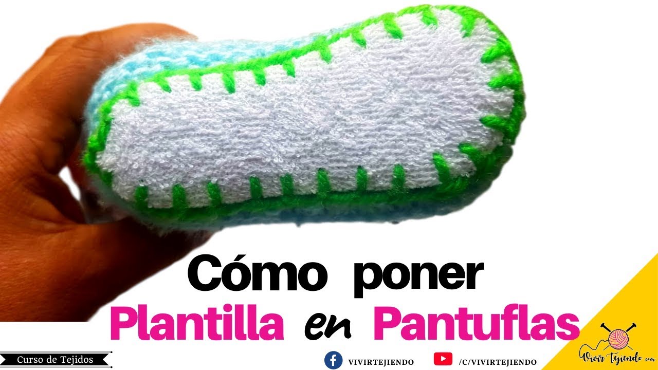 Cómo poner PlANTILLA a Pantuflas Babuchas con AGUJA de COSER