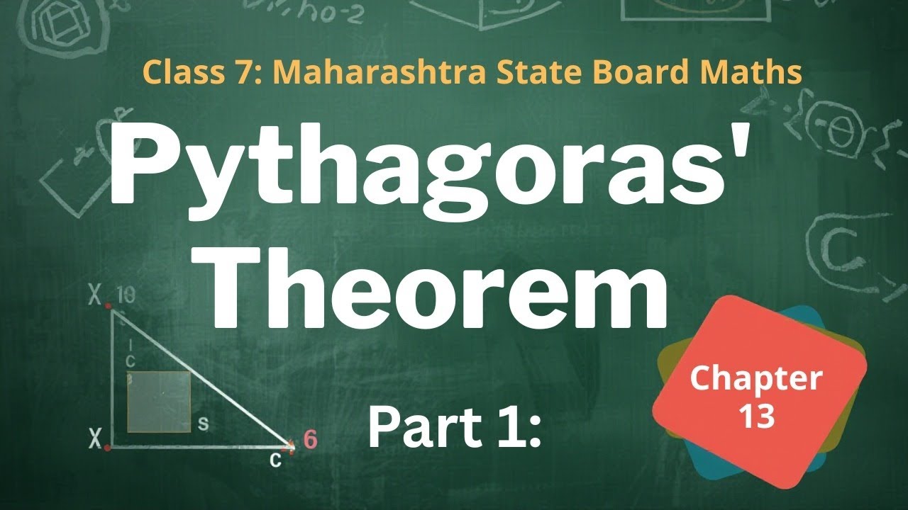 Maharashtra State Board | Class 7 | Maths | Chapter 13 Pythagoras' Theorem| Part 1