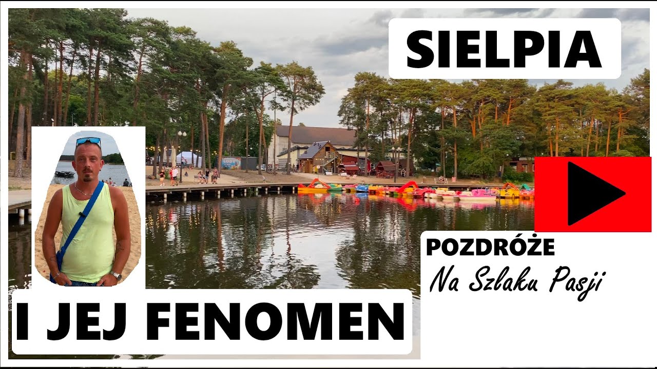 Sielpia i jej fenomen turystyczny. - Kanal WjakW 0dc.9