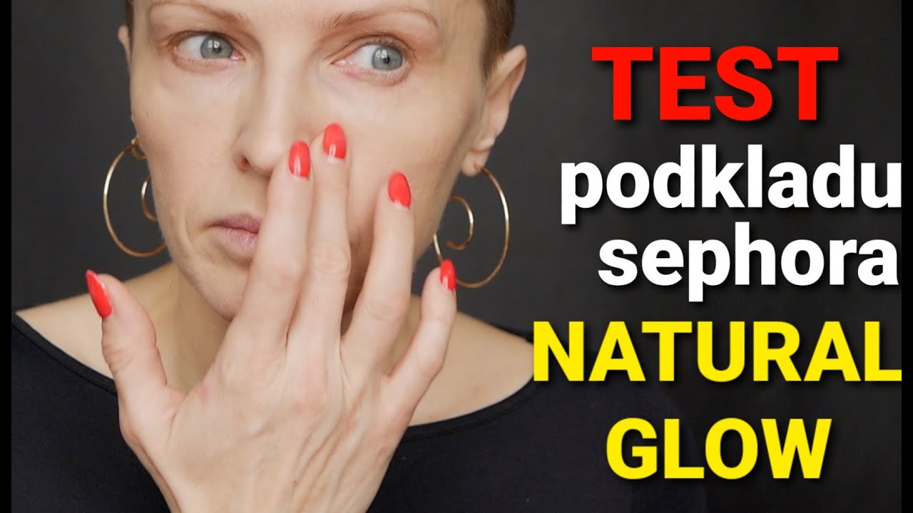 test👎👍 podkładu SEPHORA  Natural Glow