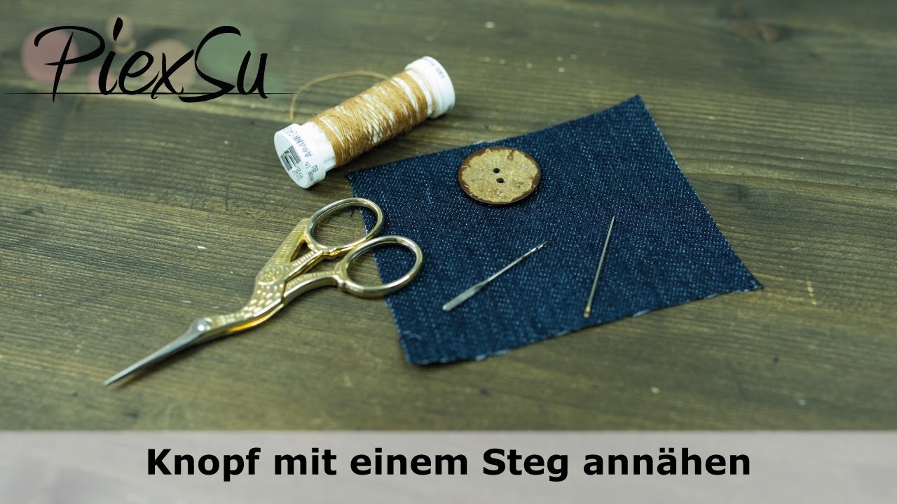 Nähanleitung - Knopf mit Steg annähen PiexSu