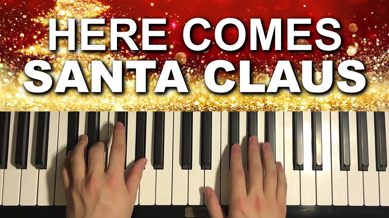 How To Play - Here Comes Santa Claus (Piano Tutorial Lesson) | Gene Autry