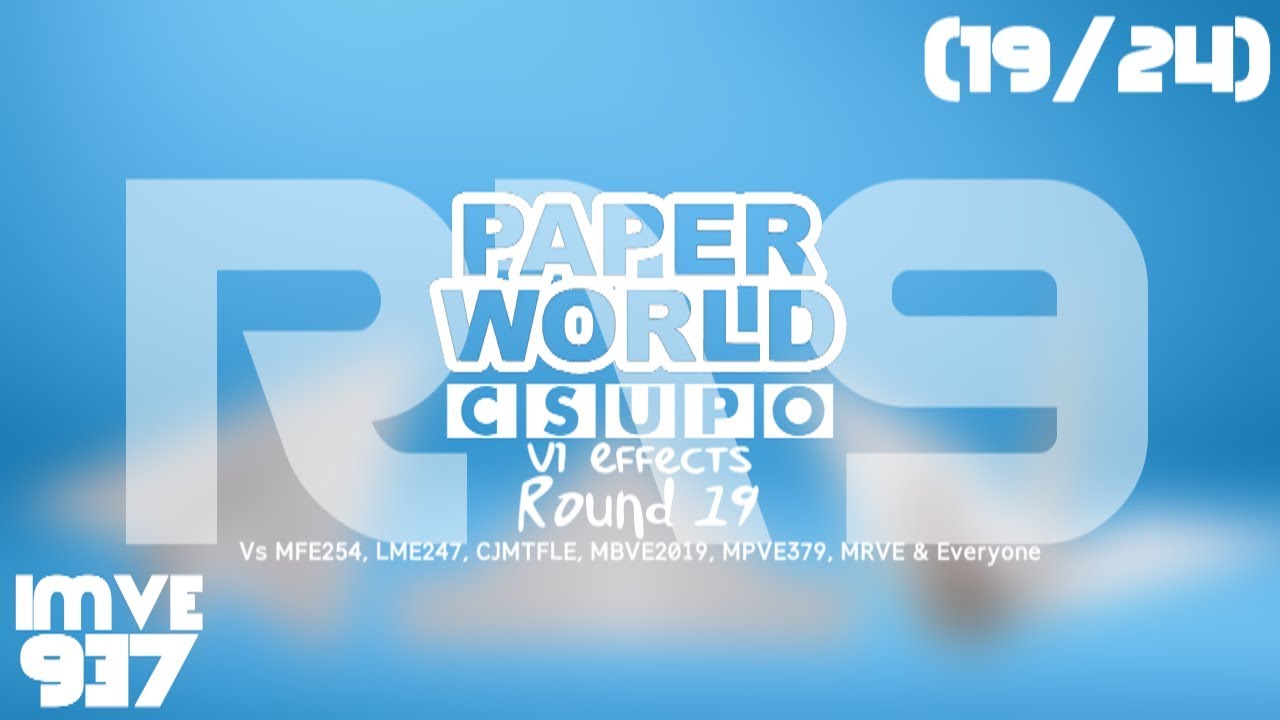 SMLPW Csupo V1 Effects R19 Vs MFE254, LME247, CJMTFLE, MBVE2019, MPVE379, MRVE & Everyone (19⁄24)