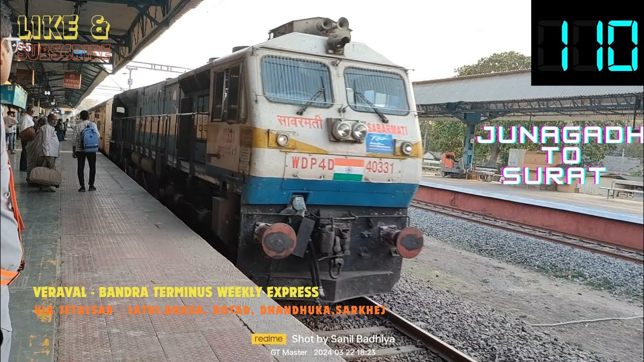 Full Journey:Junagadh to Surat in Veraval-Bandra Terminus Weekly Express. 