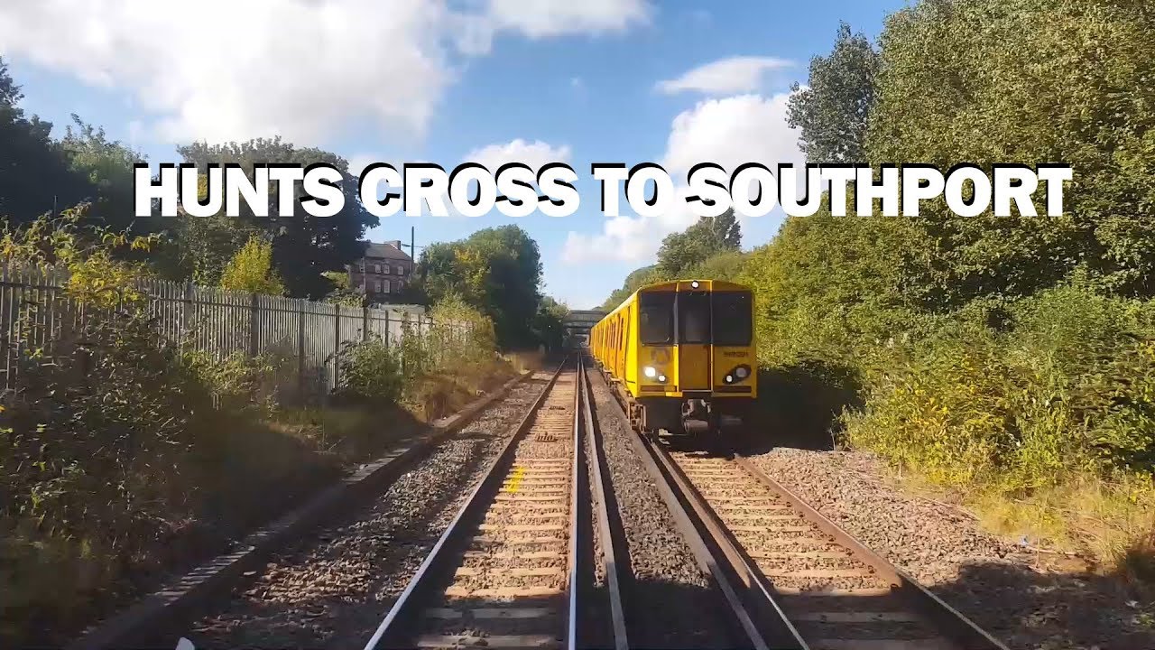 Merseyrail Hunts Cross to Southport Cab View