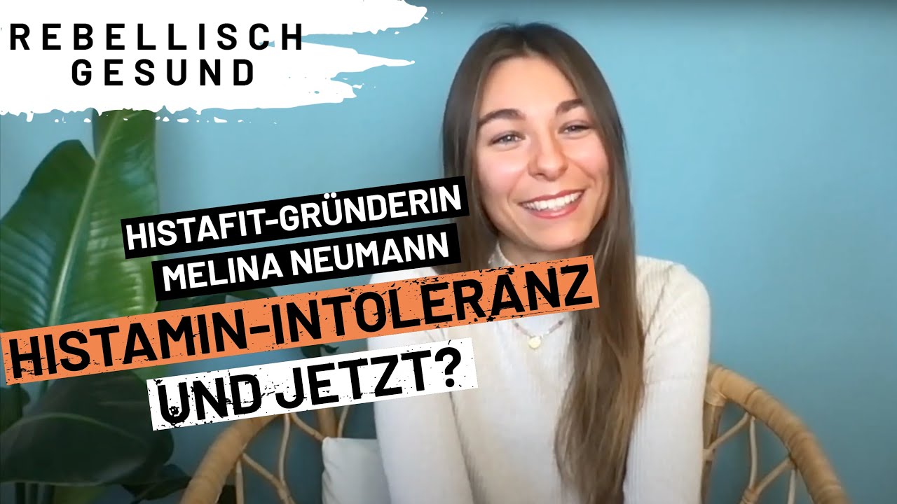 Wie Histamin-Intoleranz Darmbeschwerden verursachen kann? Mit Histafit-Gründerin Melina | Podcast