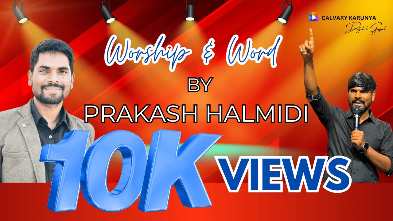 WORSHIP & WORD BY PRAKASH HALMIDI || ARISE 2025 || CALVARY KARUNYA DIGITAL GOSPEL.