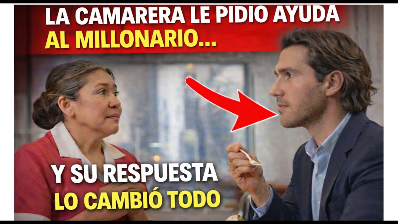 LA CAMARERA LE PIDIÓ AYUDA AL MILLONARIO… Y SU RESPUESTA LO CAMBIÓ TODO