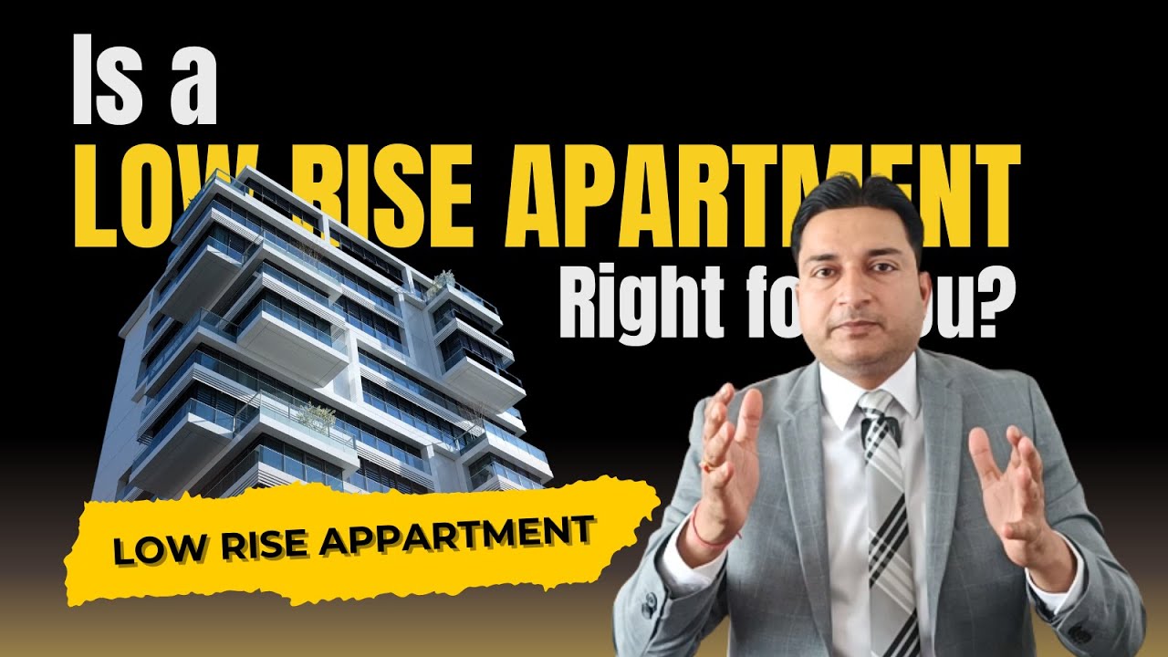Is a Low Rise Apartment Right for You? | Tathagat Propmart