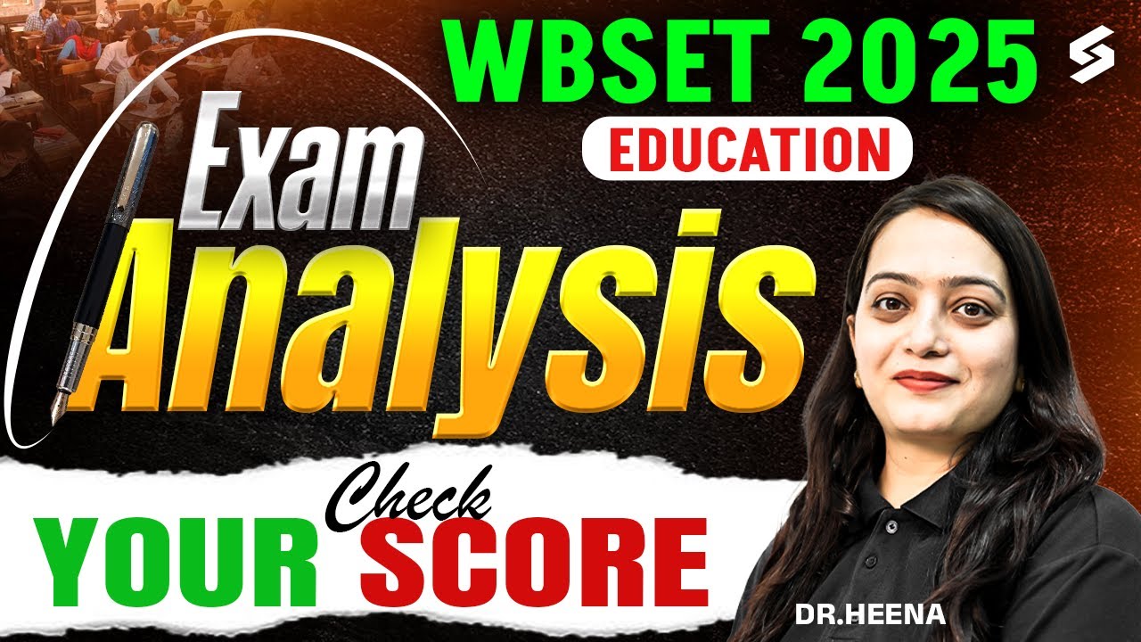 WB SET Education Answer Key 2025 | WB SET Education Analysis 2025 | WB SET Answer Key By Dr.Heena
