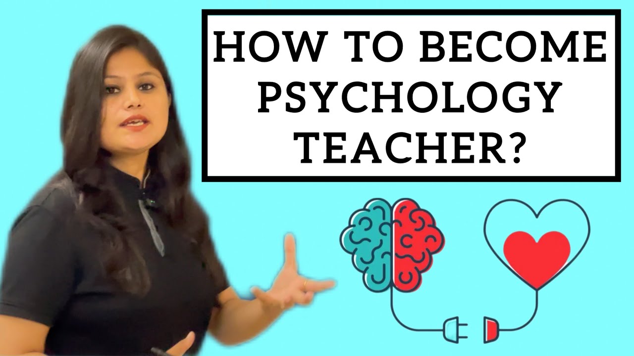 How to become psychology teacher? PGT Psychology
