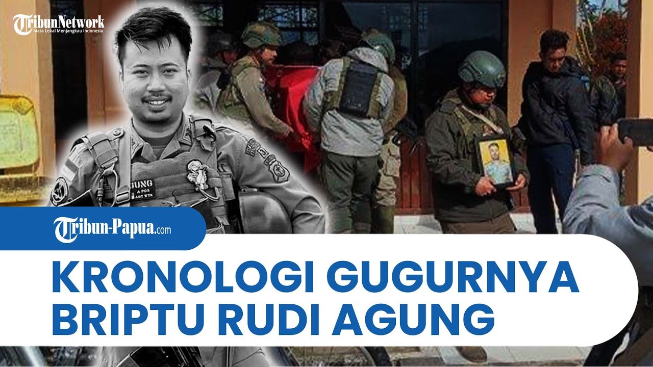DETIK-DETIK Briptu Rudi Agung Gugur saat Kontak Tembak Kontra KKB di Pegunungan Bintang