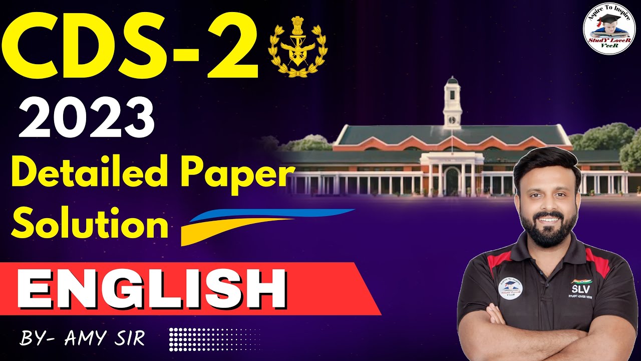 CDS-2 (2023) Complete Paper Solution | ENGLISH | Free SLV Batch || By Amy Sir