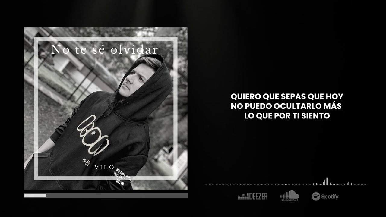 No te se olvidar/ Video lyrics / - Vilo music.