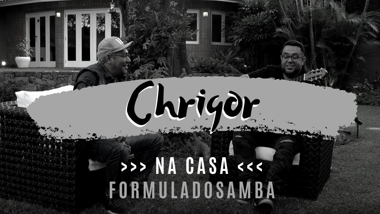 PEZINHO recebe CHRIGOR na Casa Fórmula do Samba