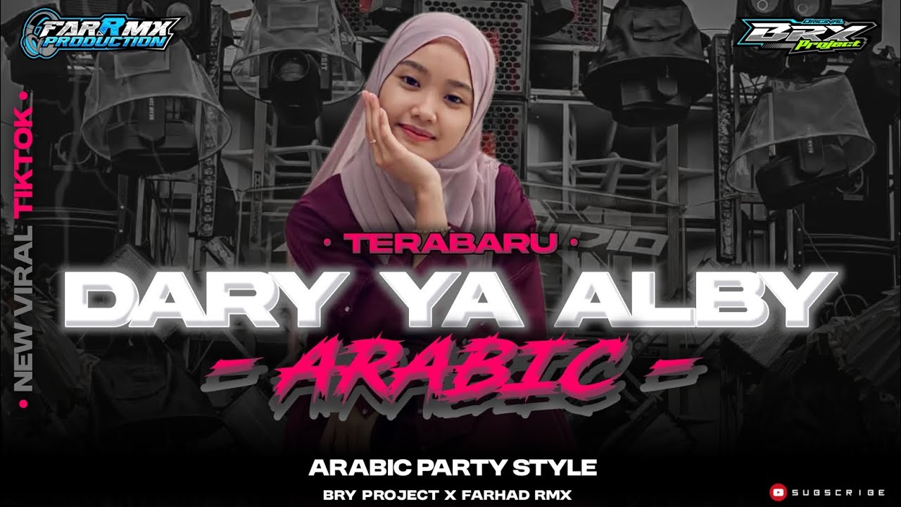 DJ ARABIC NEW || DARY YA ALBY || TRAP PARTY STYLE || COCOK BUAT NYANTAI‼️ FarRmx prdctn