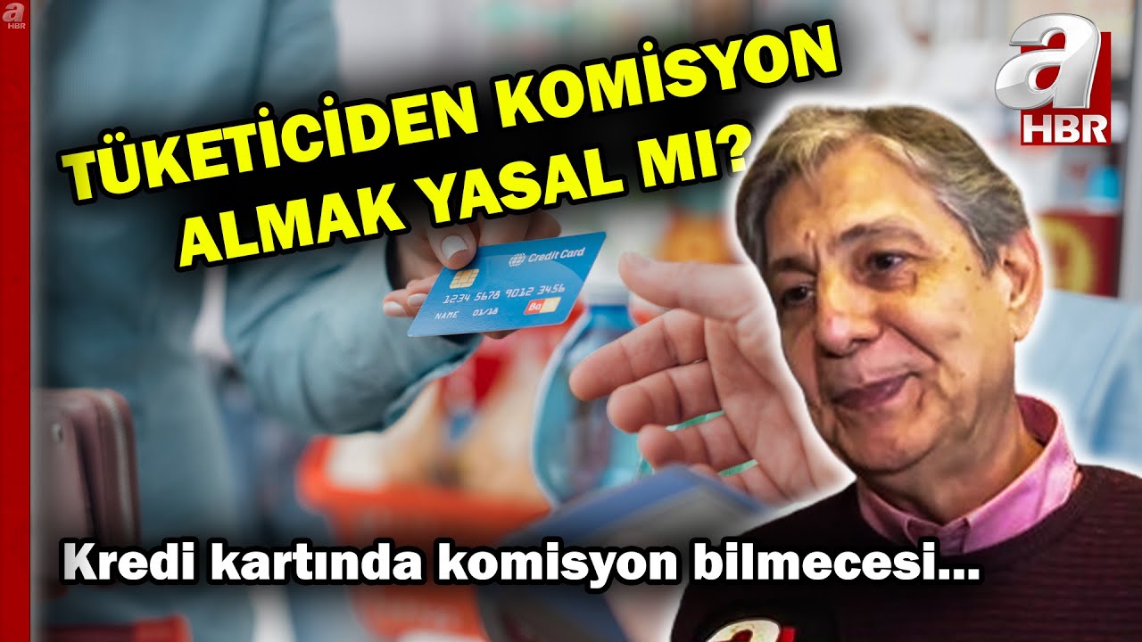 Kredi kartıyla alışverişte tüketiciden komisyon almak yasal mı?  | A Haber
