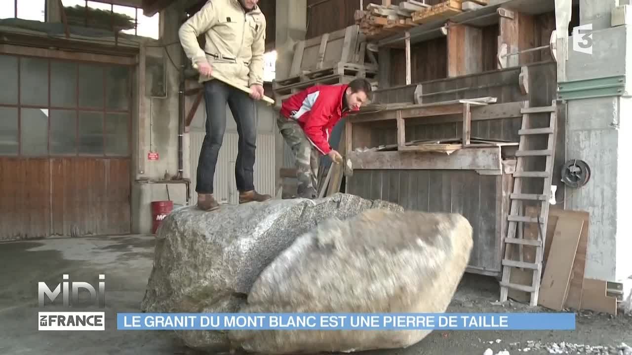 MADE IN FRANCE : Le granit du Mont Blanc est une pierre de taille