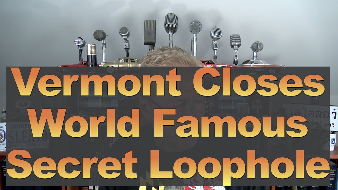 VT Closes World Famous Secret Loophole
