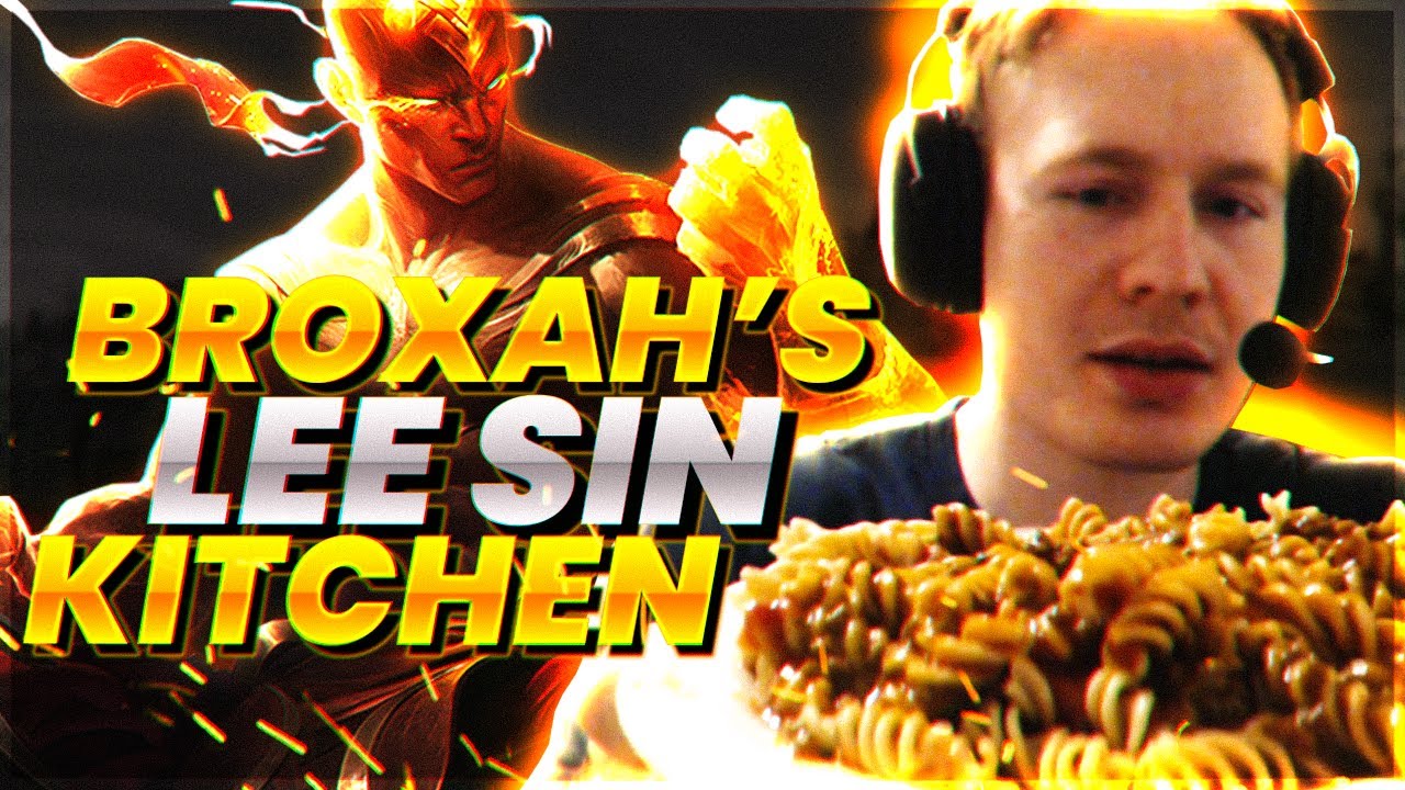 Broxah's LEE SIN KITCHEN! Cooking Up The SPICY PLAYS 👨&zwj;🍳 (Ft. Finn)
